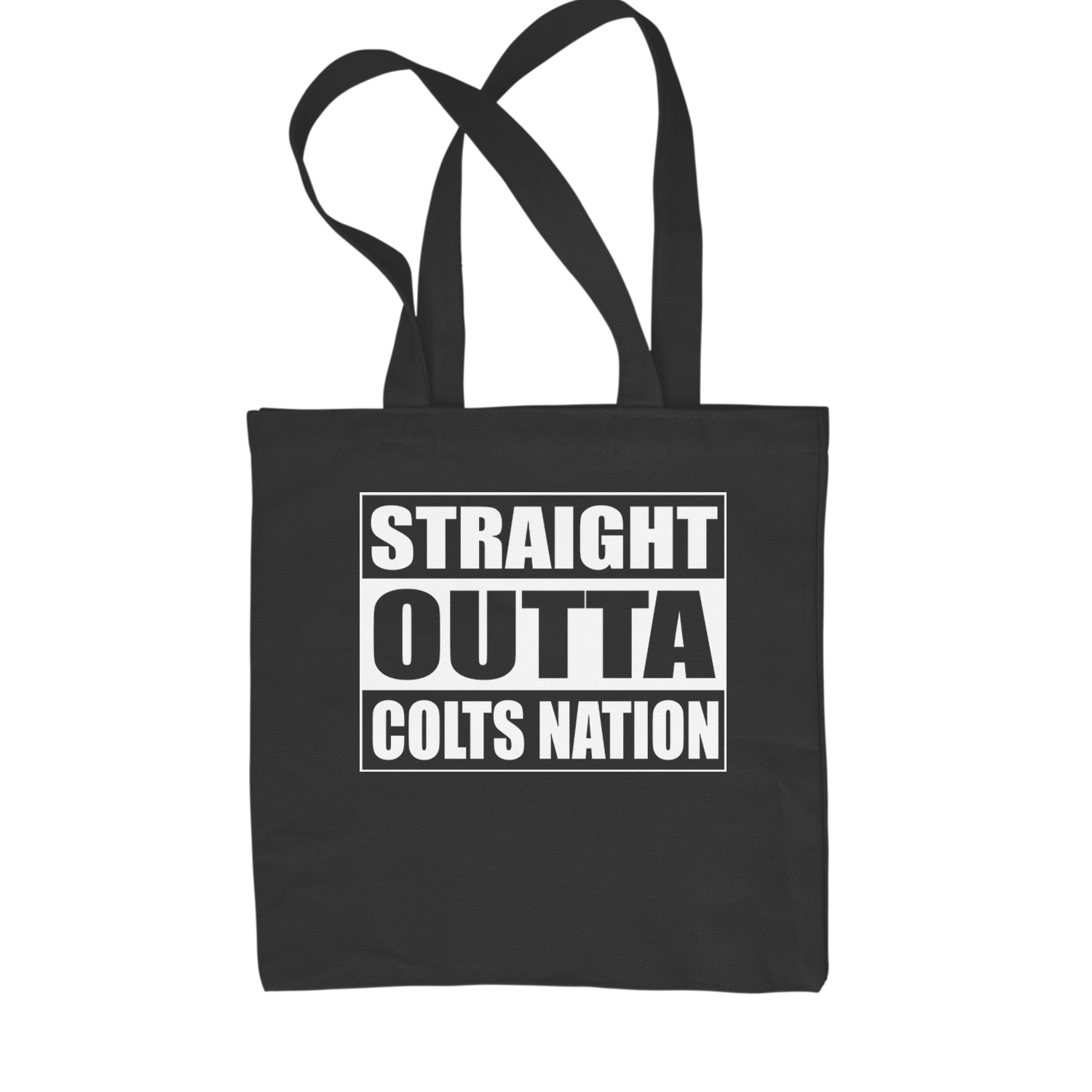 Straight Outta Colts Nation Football  Shopping Tote Bag Black