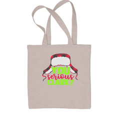 You Serious Clark? Griswold Shopping Tote Bag Natural