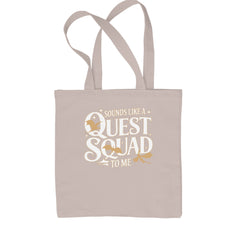 Sounds Like A Quest Squad To Me Empyrean Shopping Tote Bag Natural