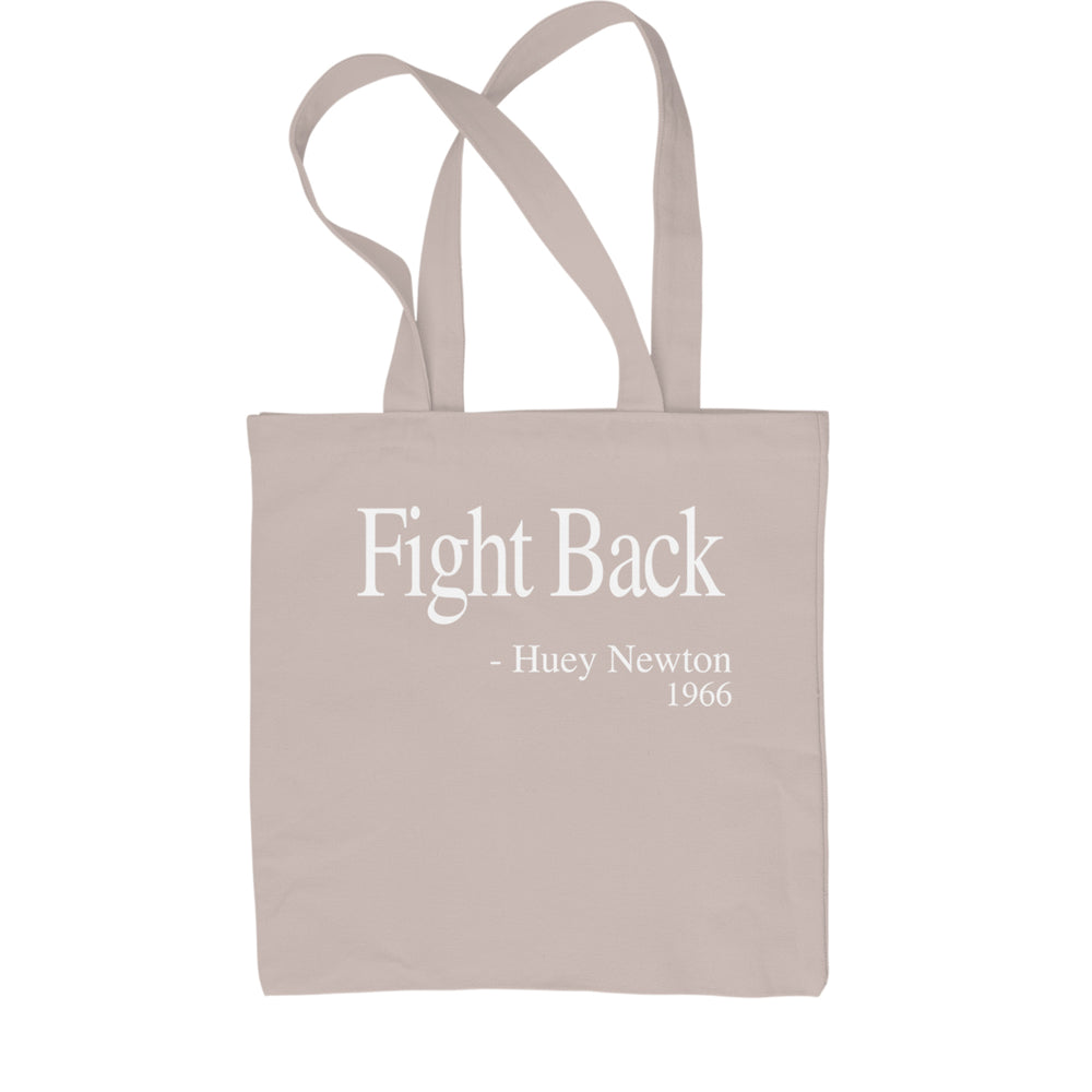 Fight Back Huey Newton Quote  Shopping Tote Bag Natural