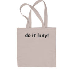 Classic Cotton Canvas Tote with deadpan viral meme "do it lady!" encouragement graphic