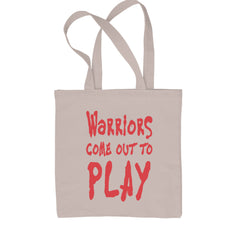 Warriors Come Out To Play  Shopping Tote Bag Natural