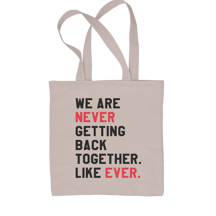 We Are Never Getting Back Together TTPD Eras Outfit Shopping Tote Bag