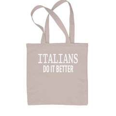 Italians Do It Better 80's Retro Celebration Shopping Tote Bag Natural