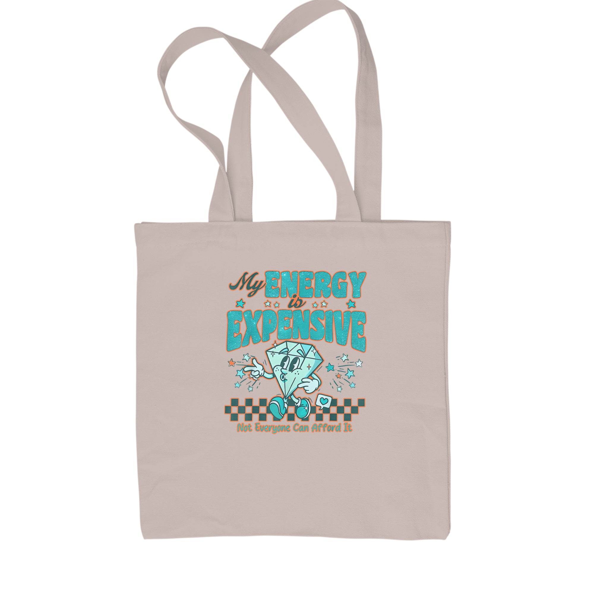 Diamond My Energy Is Expensive Shopping Tote Bag Black