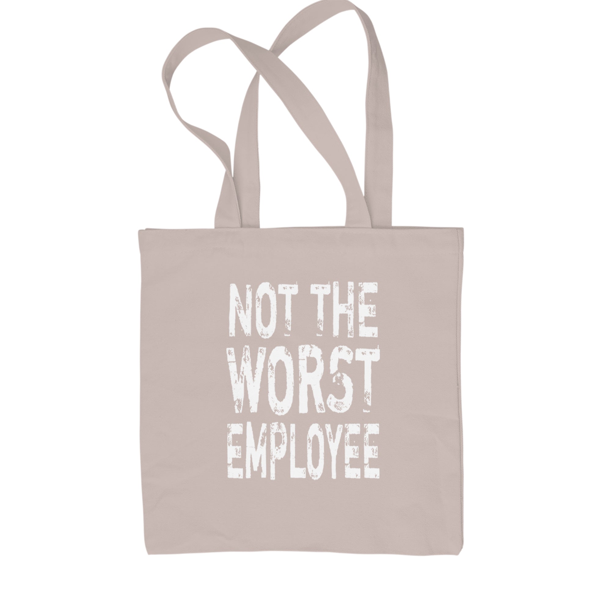 Not The Worst Employee Funny Shopping Tote Bag Black