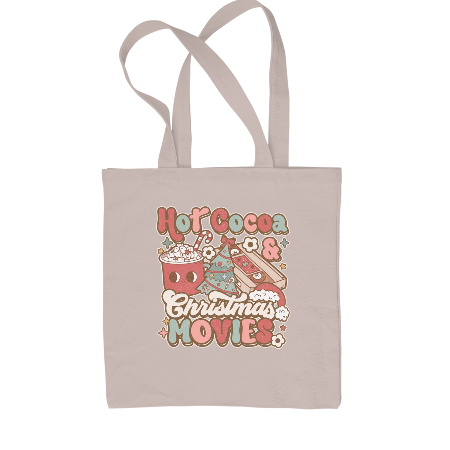 Hot Cocoa And Christmas Movies Holiday Shopping Tote Bag Natural