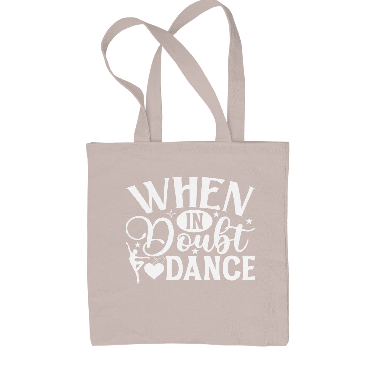 When In Doubt, Dance Shopping Tote Bag Black