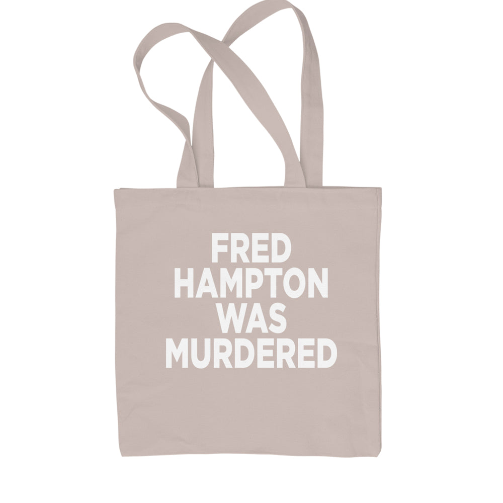 Fred Hampton Was Murdered Shopping Tote Bag Natural