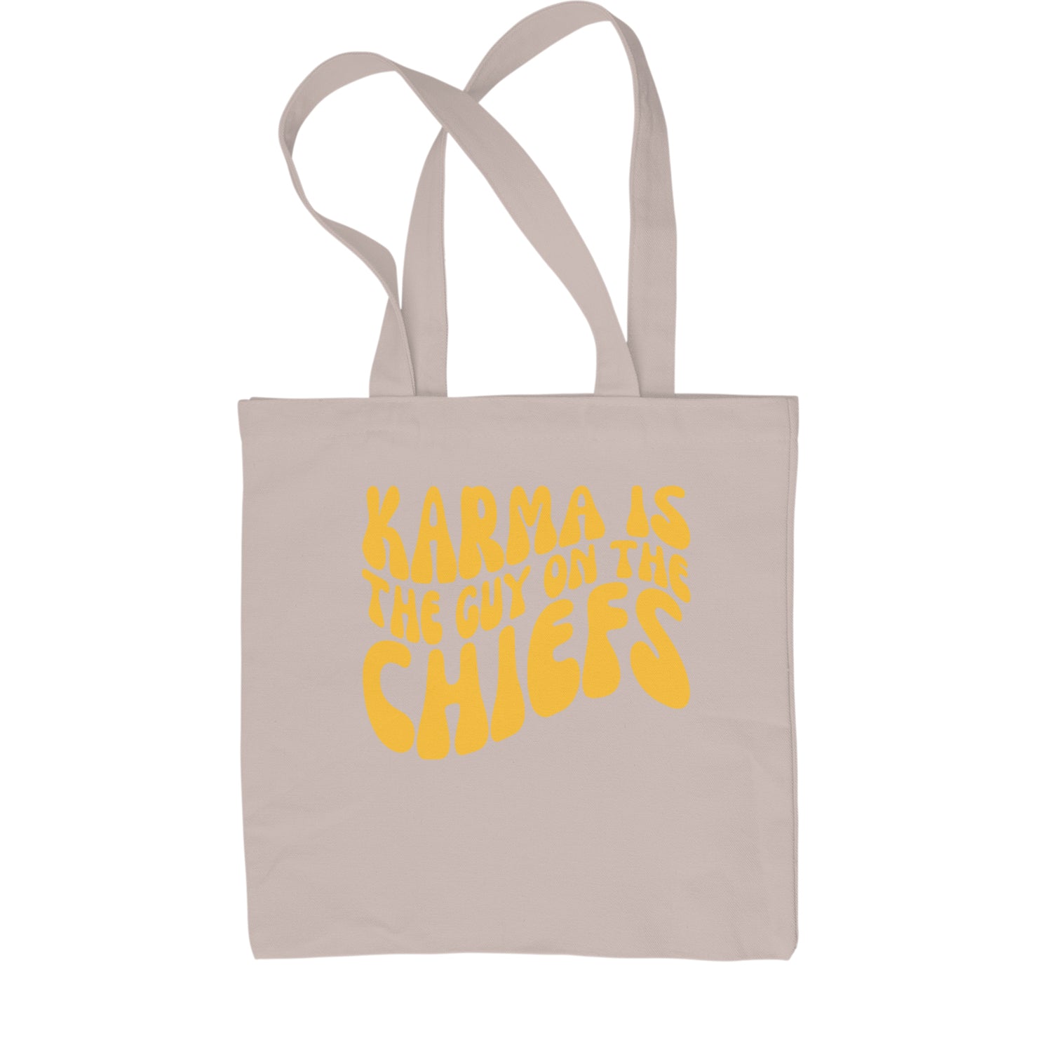 Karma Is The Guy On The Chiefs Boyfriend Shopping Tote Bag Natural