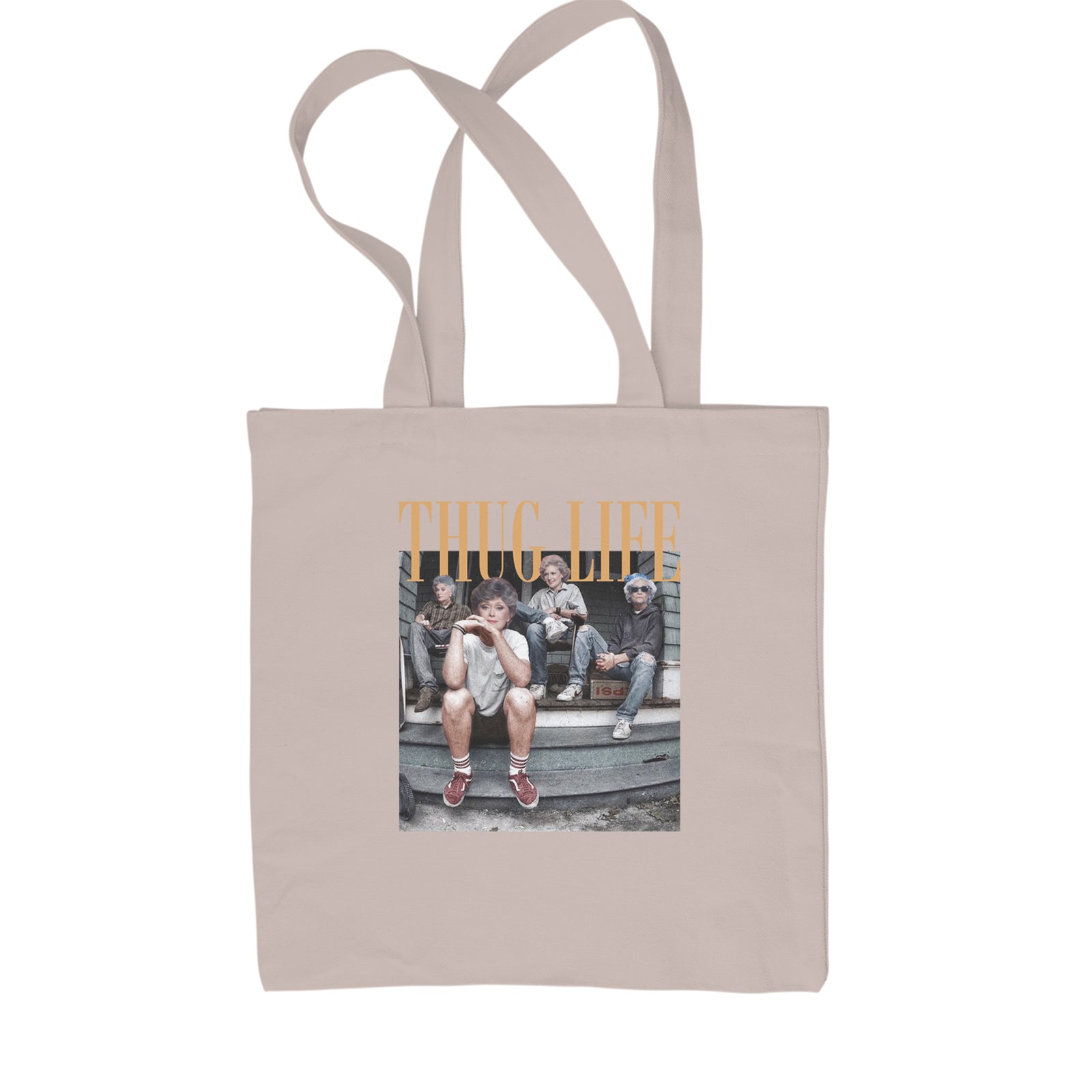 Golden Girls Thug Life Street Shopping Tote Bag Black