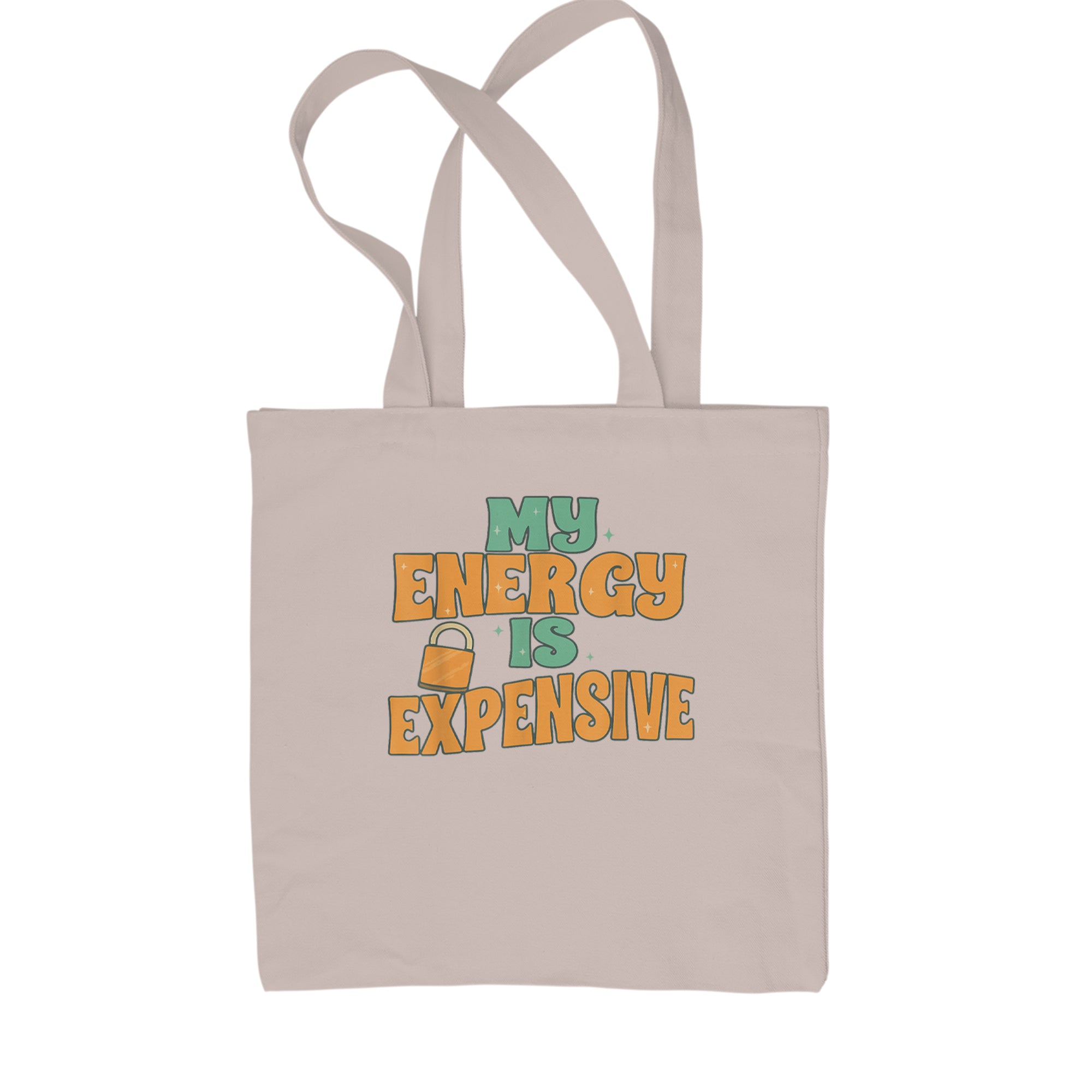 My Energy Is Expensive Self-Care Shopping Tote Bag Sky Blue