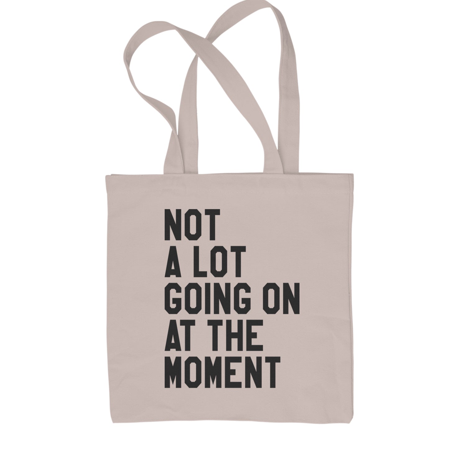 NOT A Lot Going On At The Moment Feeling 22 TTPD Shopping Tote Bag Natural