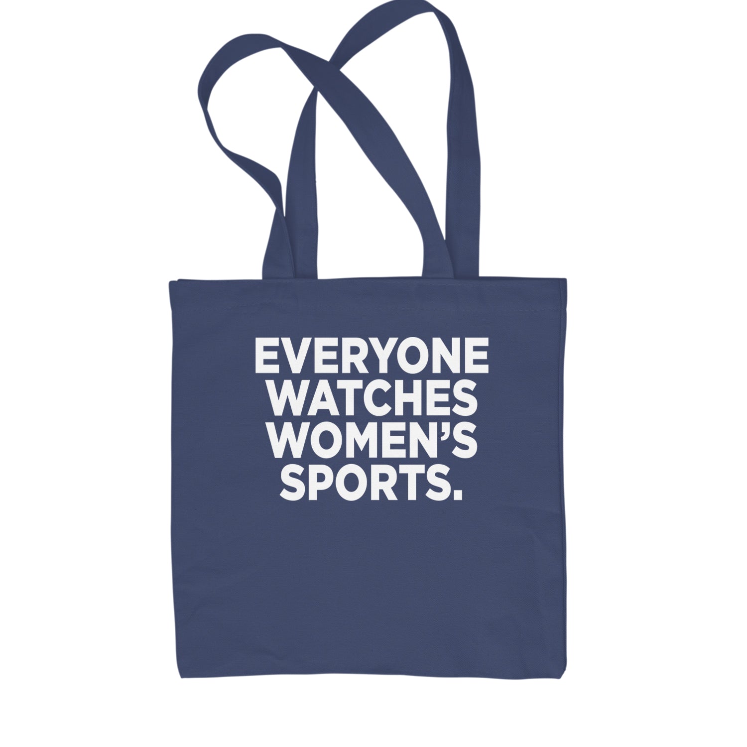 Everyone Watches Women's Sports Shopping Tote Bag Navy Blue