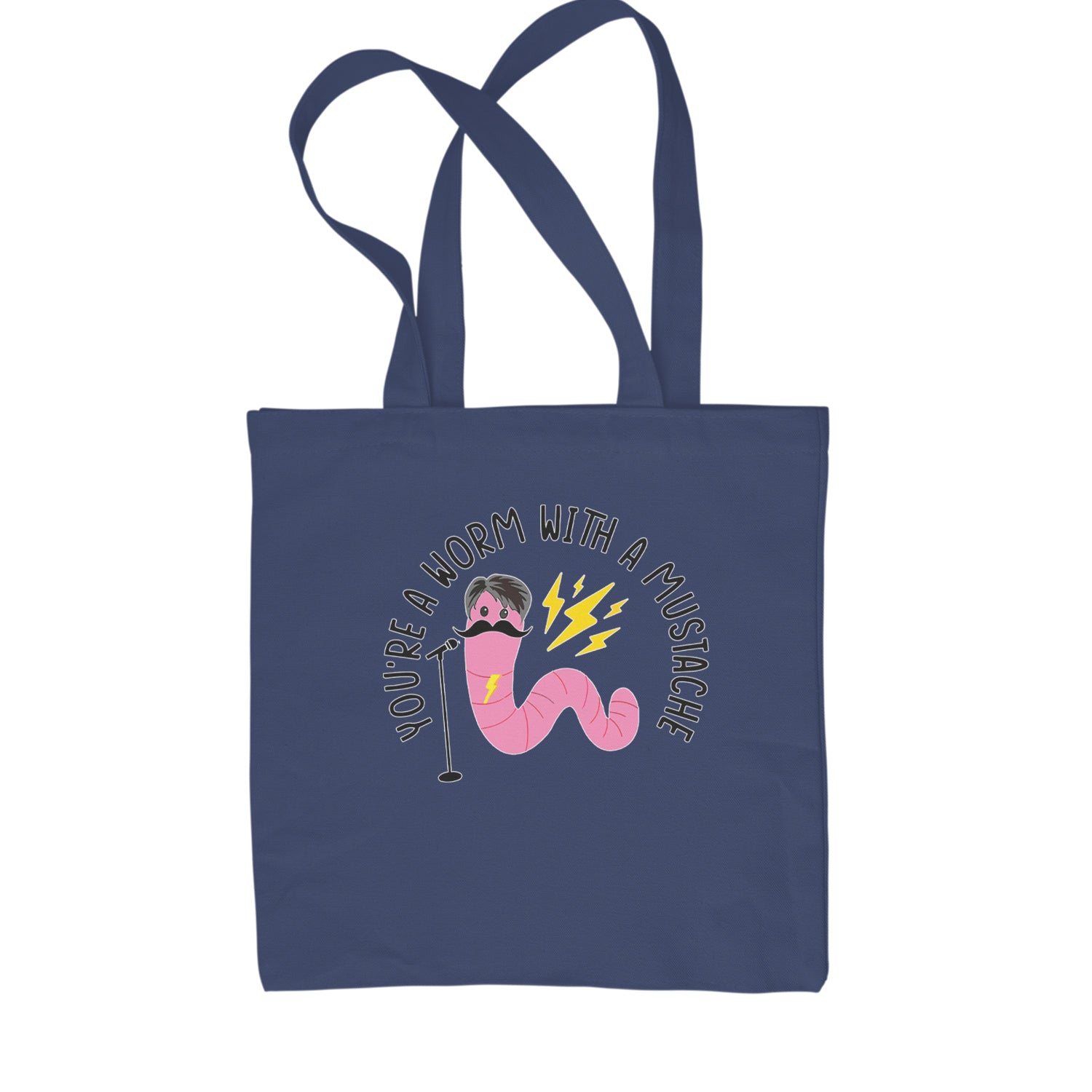 You're A Worm With A Mustache Tom Scandoval Shopping Tote Bag Navy Blue