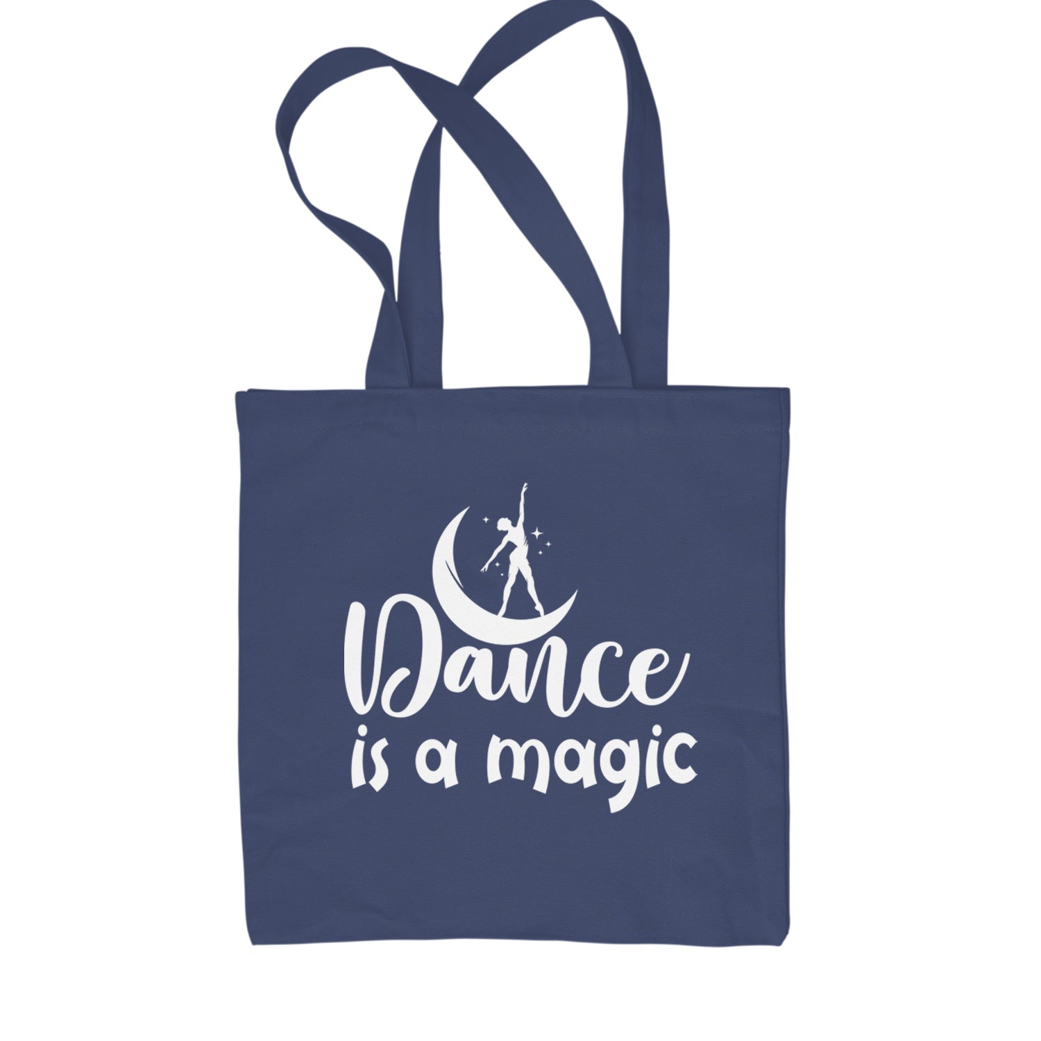 Dance Is Magic Shopping Tote Bag Navy Blue