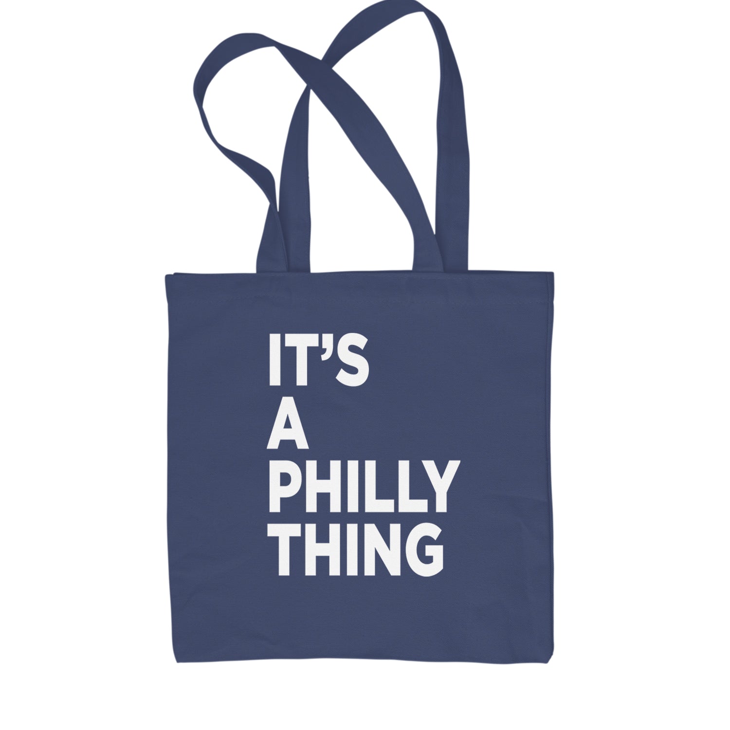 PHILLY It's A Philly Thing Shopping Tote Bag Navy Blue