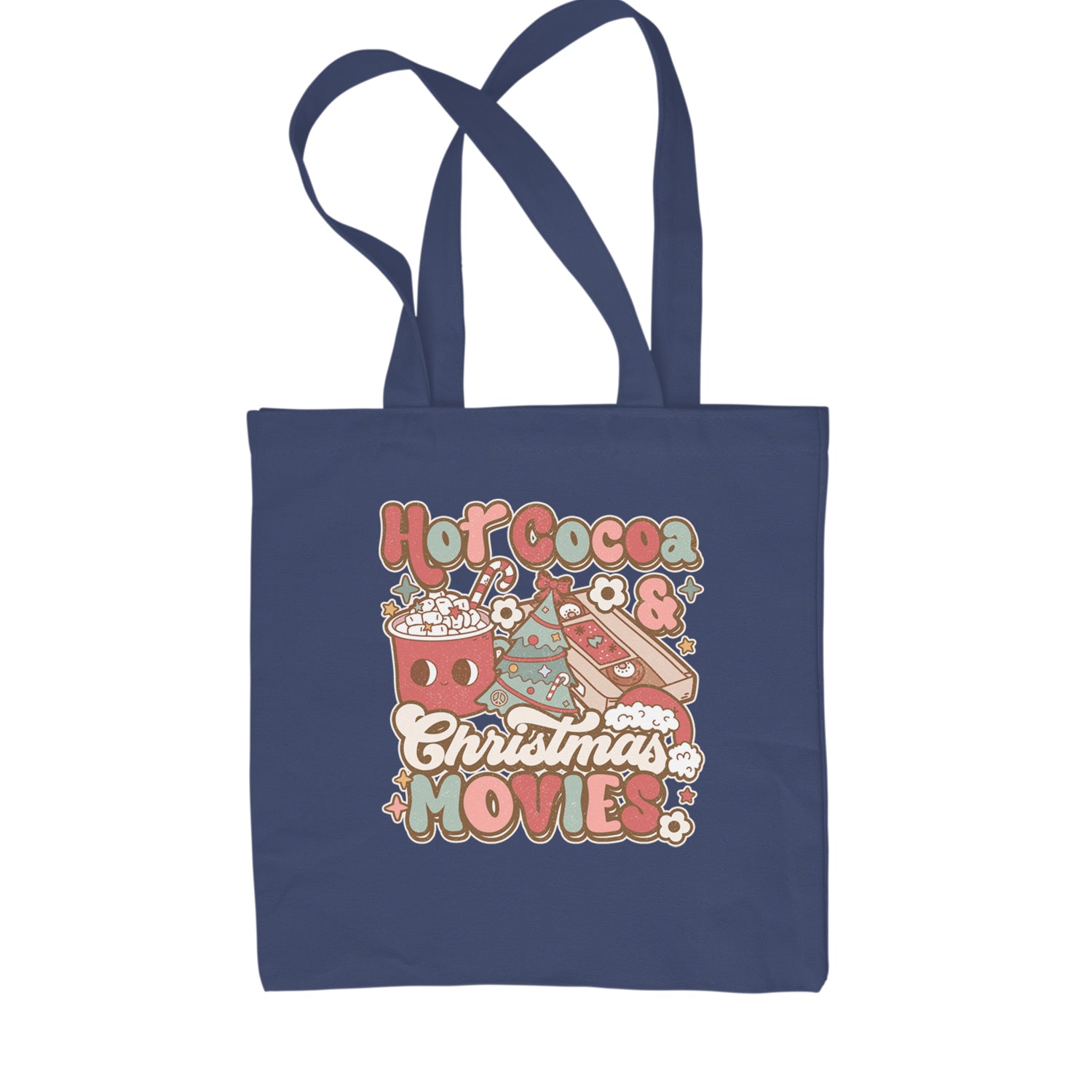 Hot Cocoa And Christmas Movies Holiday Shopping Tote Bag Navy Blue