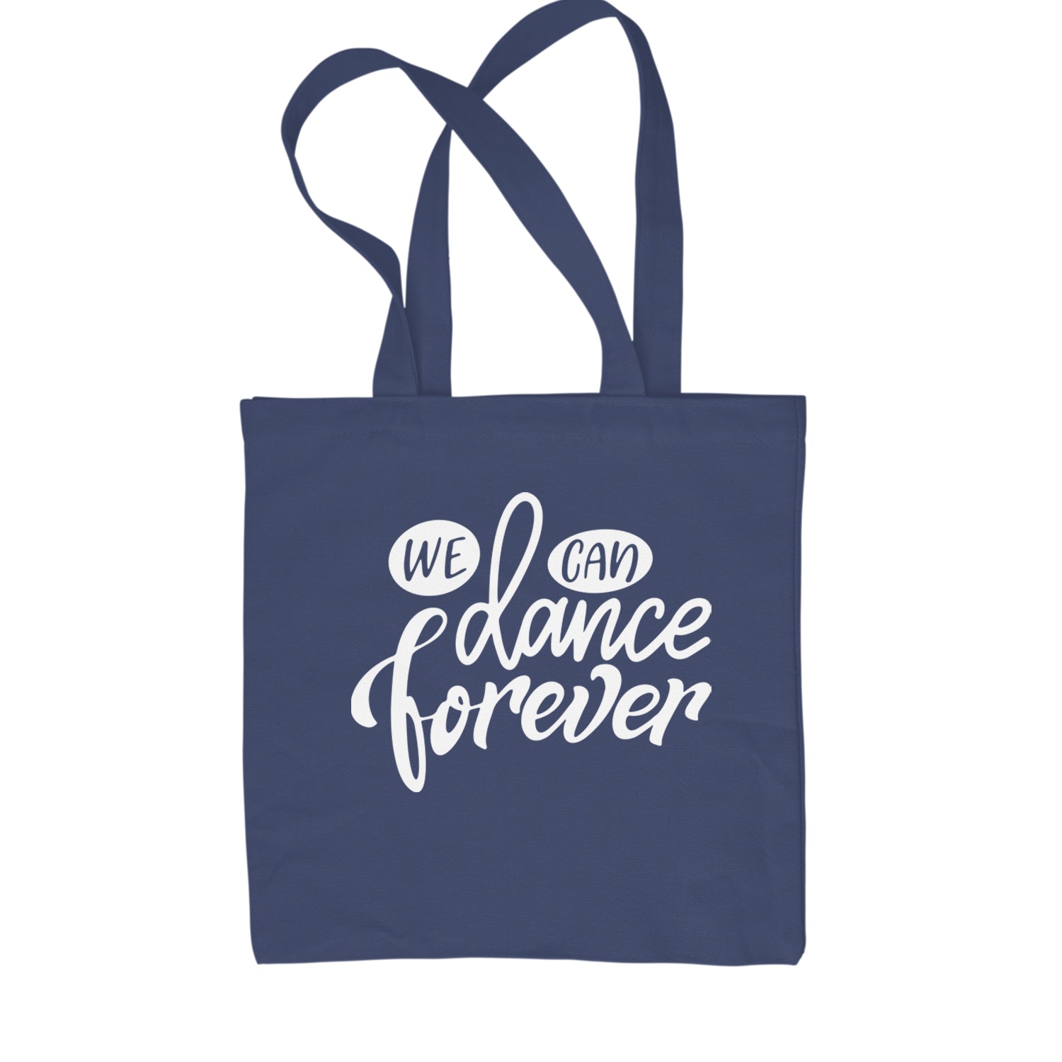 We Can Dance Forever Shopping Tote Bag Navy Blue