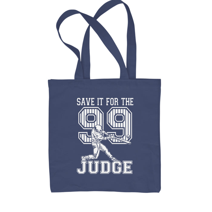 Save It For The Judge 99  Shopping Tote Bag