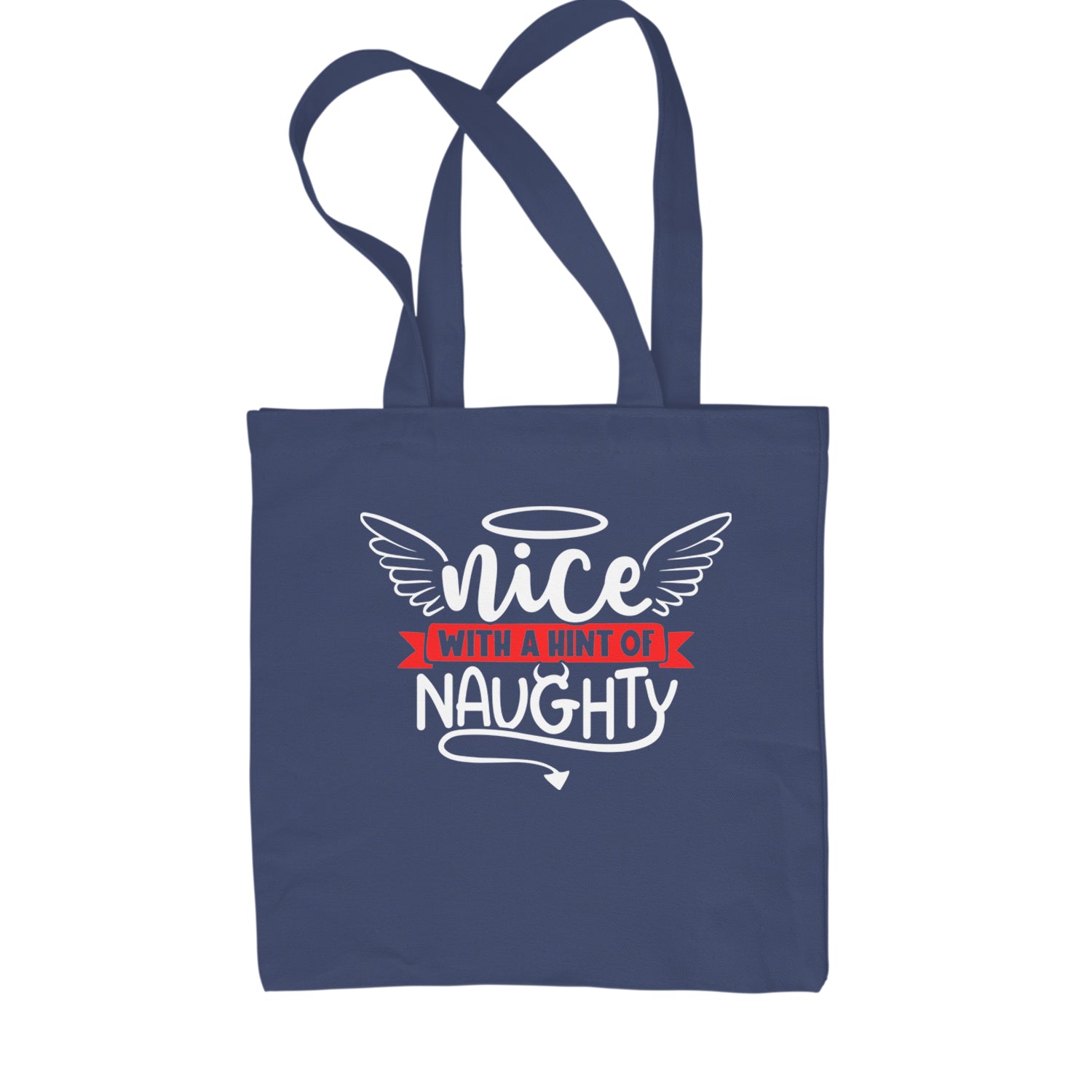 Nice with a Hint of Naughty Christmas Shopping Tote Bag Navy Blue