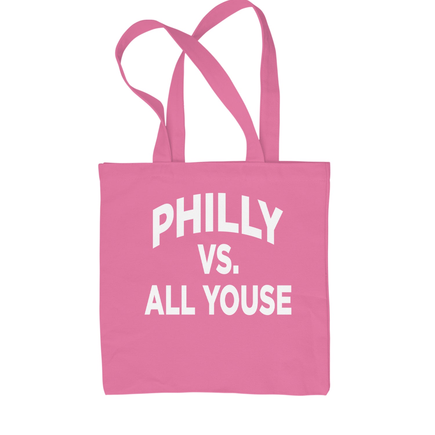 Philly Vs. All Youse Philly Thing Shopping Tote Bag Pink