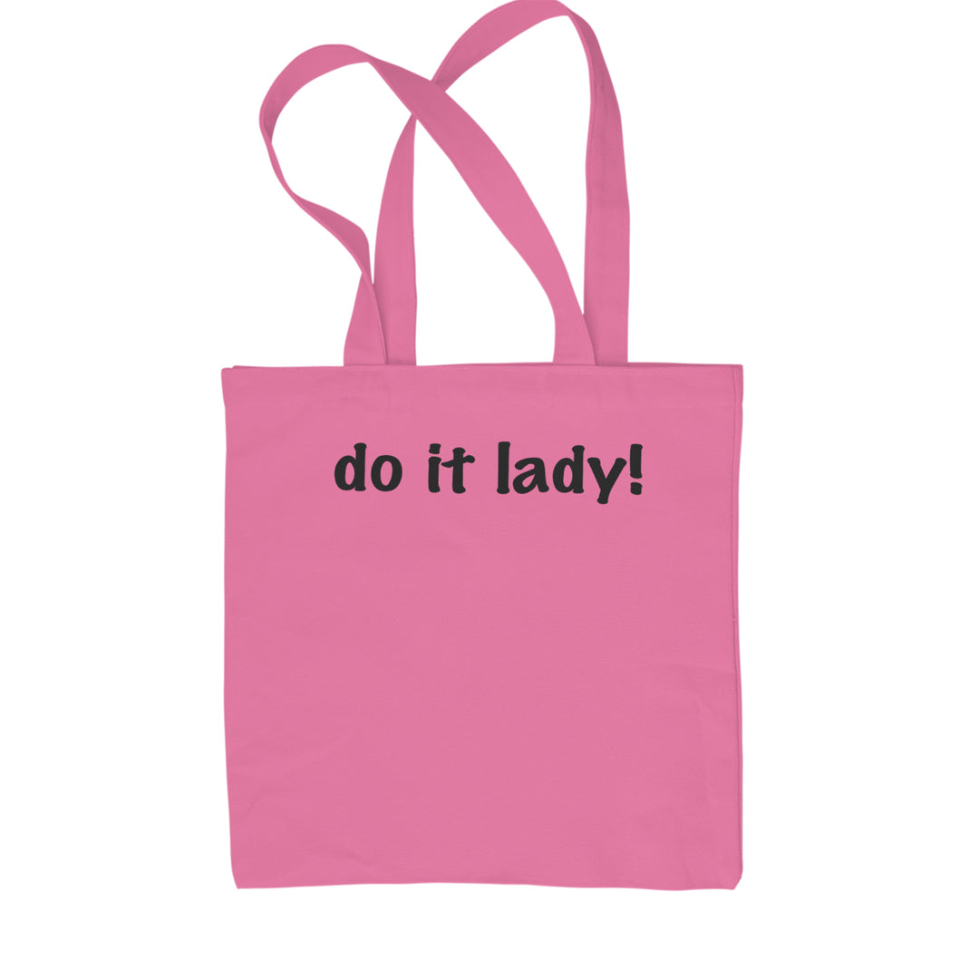 Do It Lady Viral Meme Shopping Tote Bag Pink