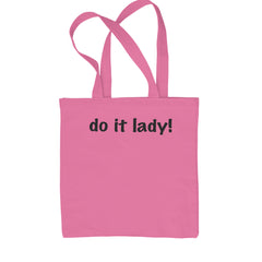 Do It Lady Viral Meme Shopping Tote Bag Pink