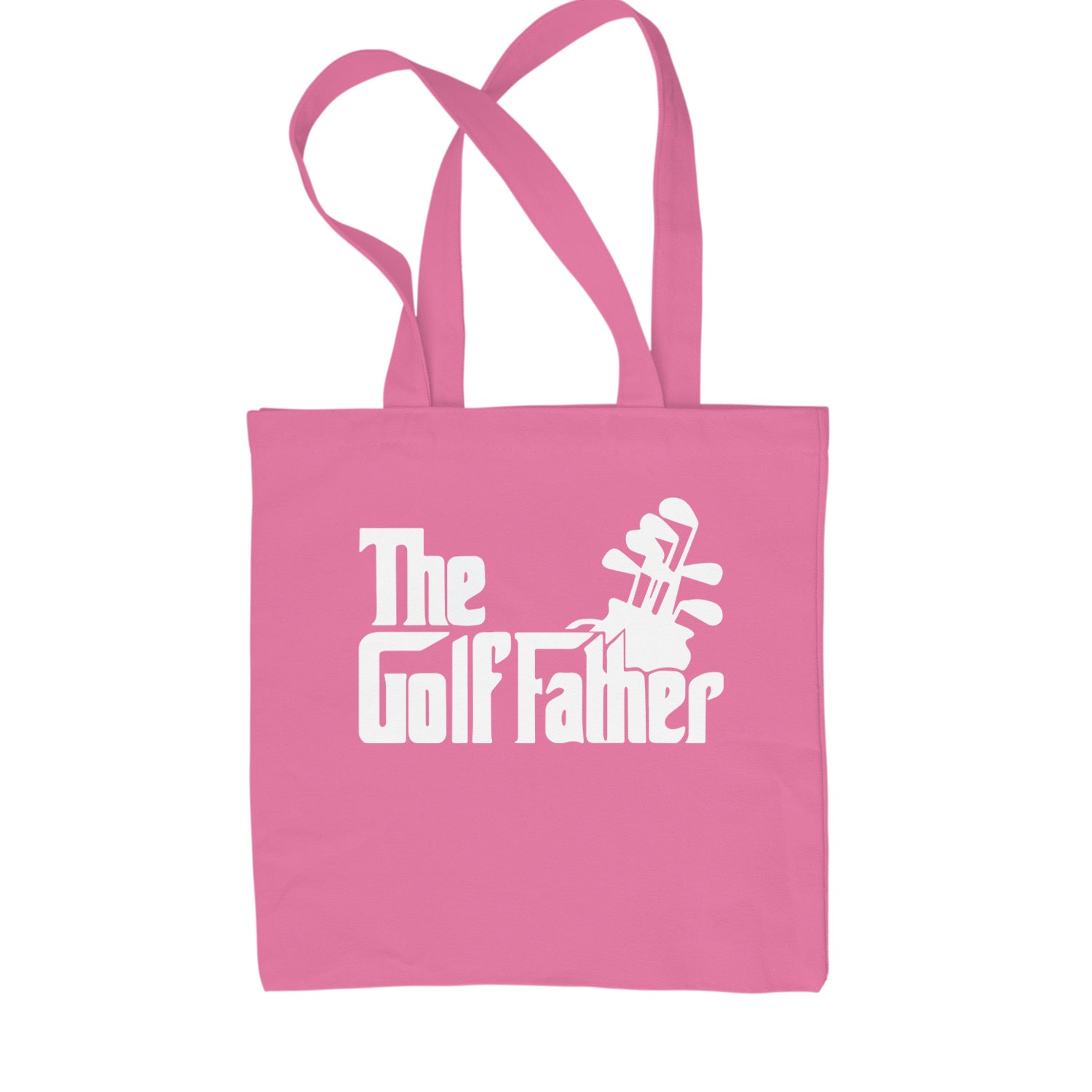 The Golf Father Golfing Dad  Shopping Tote Bag Pink