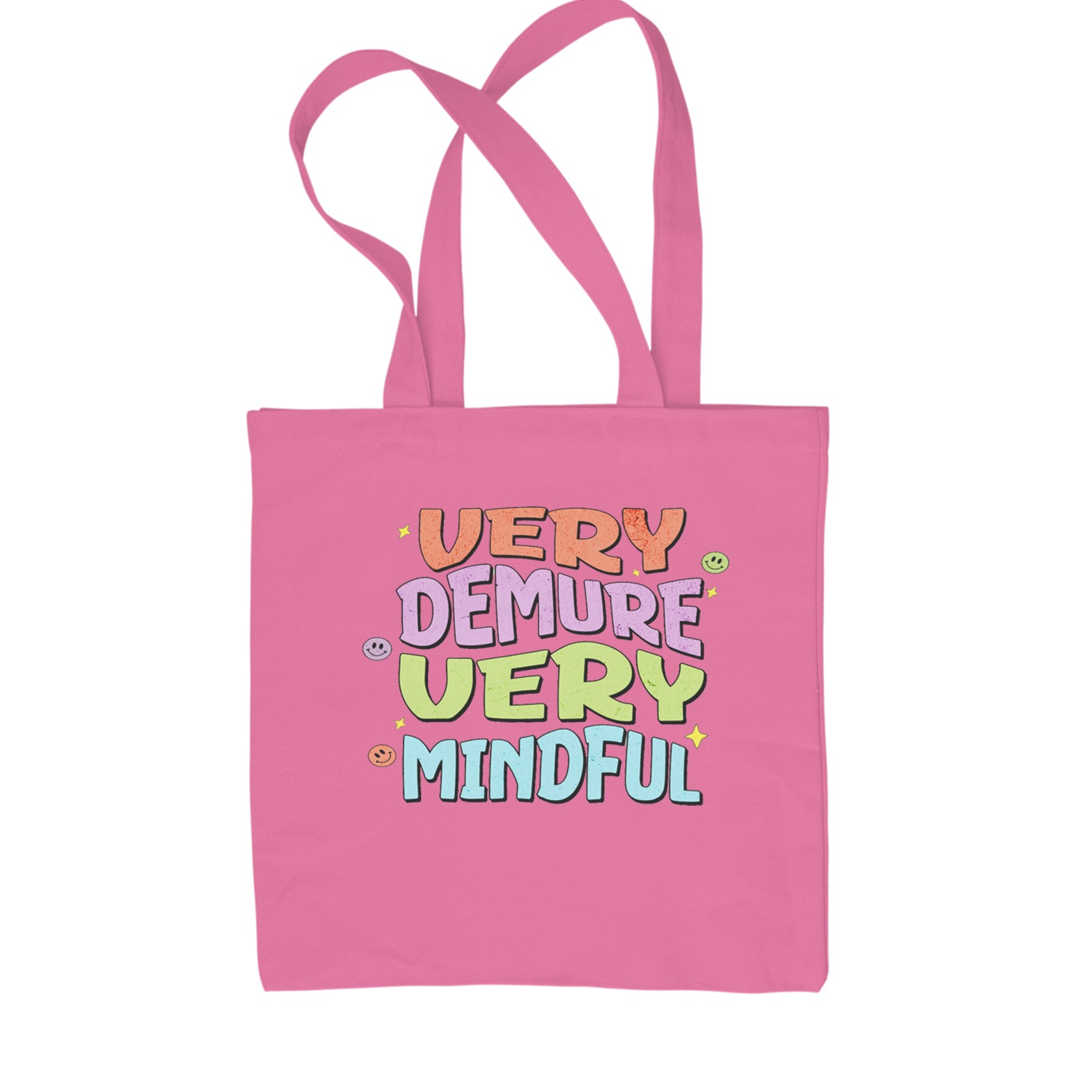 Very Demure, Very Mindful Shopping Tote Bag Pink