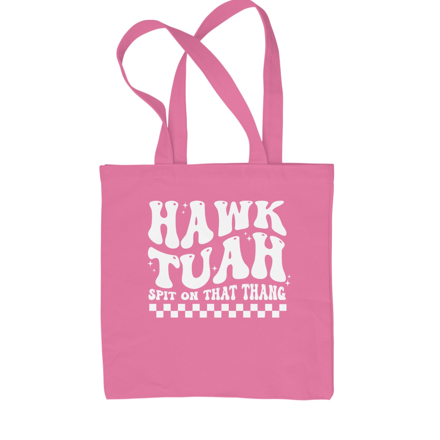 Hawk Tuah Spit On That Thang Shopping Tote Bag Pink