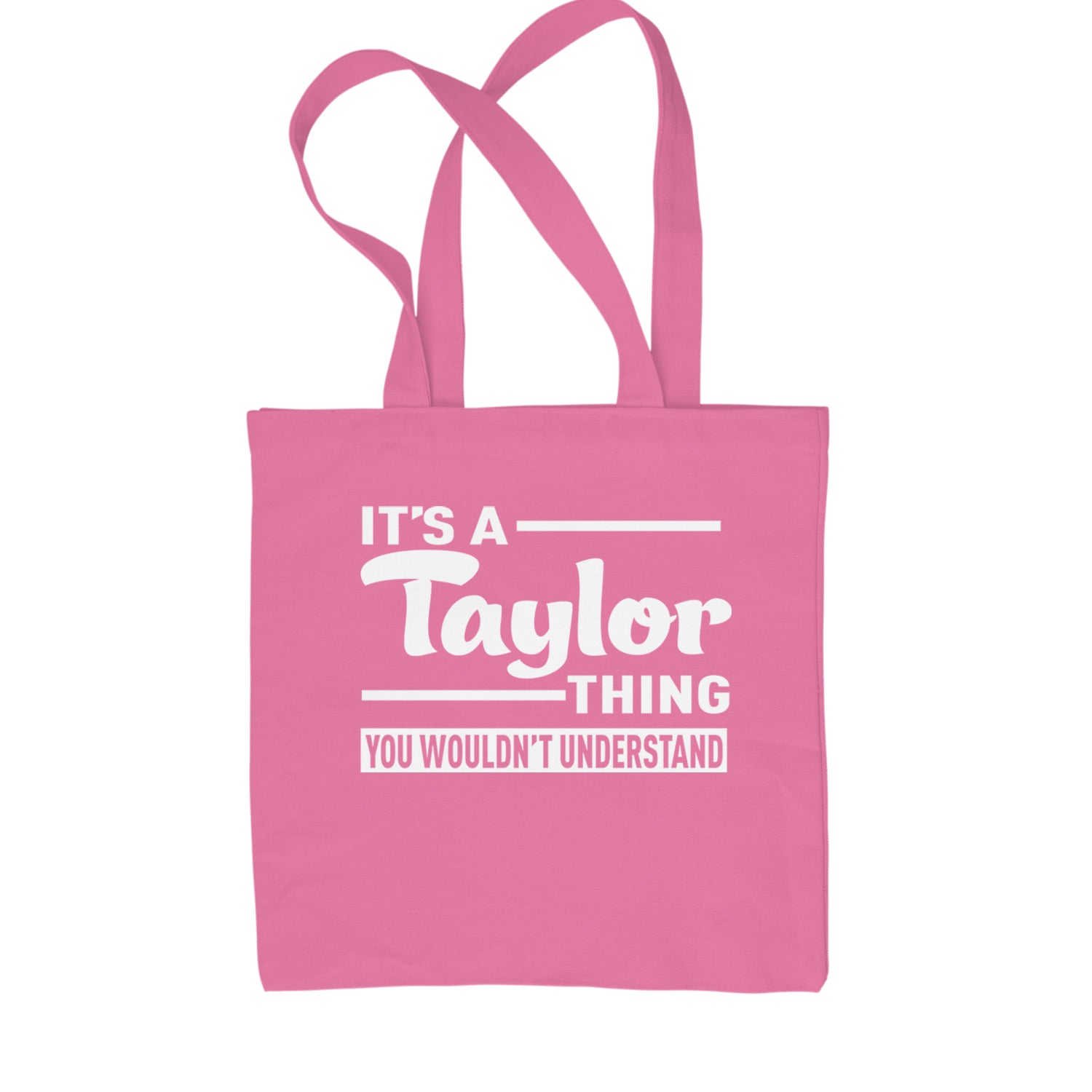 It's A Taylor Thing, You Wouldn't Understand TTPD Shopping Tote Bag Pink