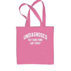 Undiagnosed But Something Ain&