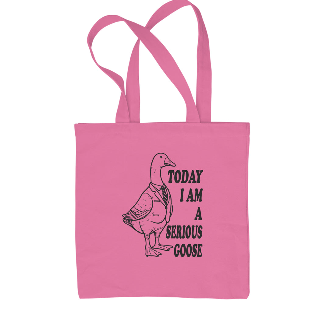 Today I Am A Serious Goose Shopping Tote Bag Pink
