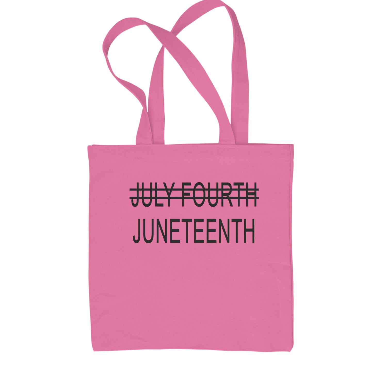 Juneteenth (July Fourth Crossed Out) Jubilee Shopping Tote Bag Natural