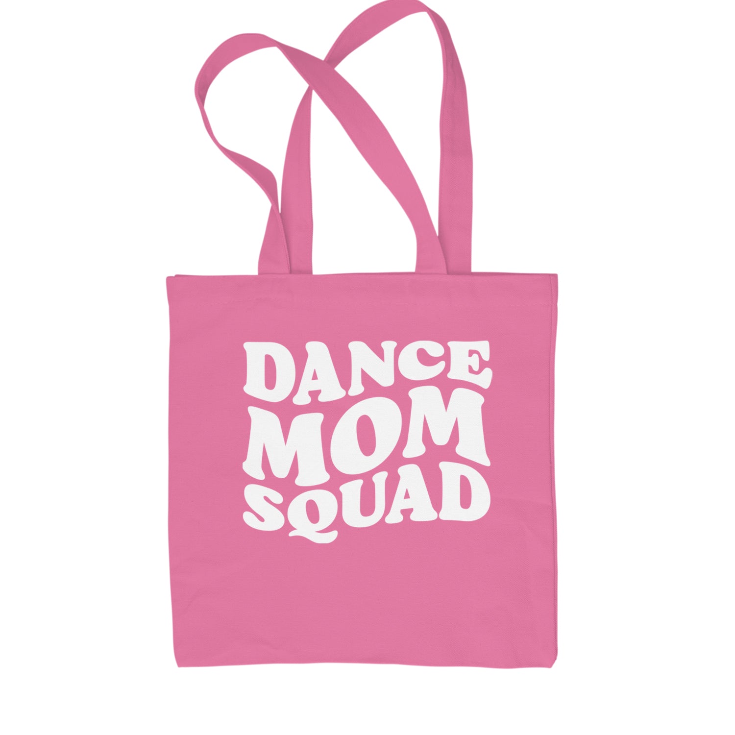 Dance Mom Squad Shopping Tote Bag Pink