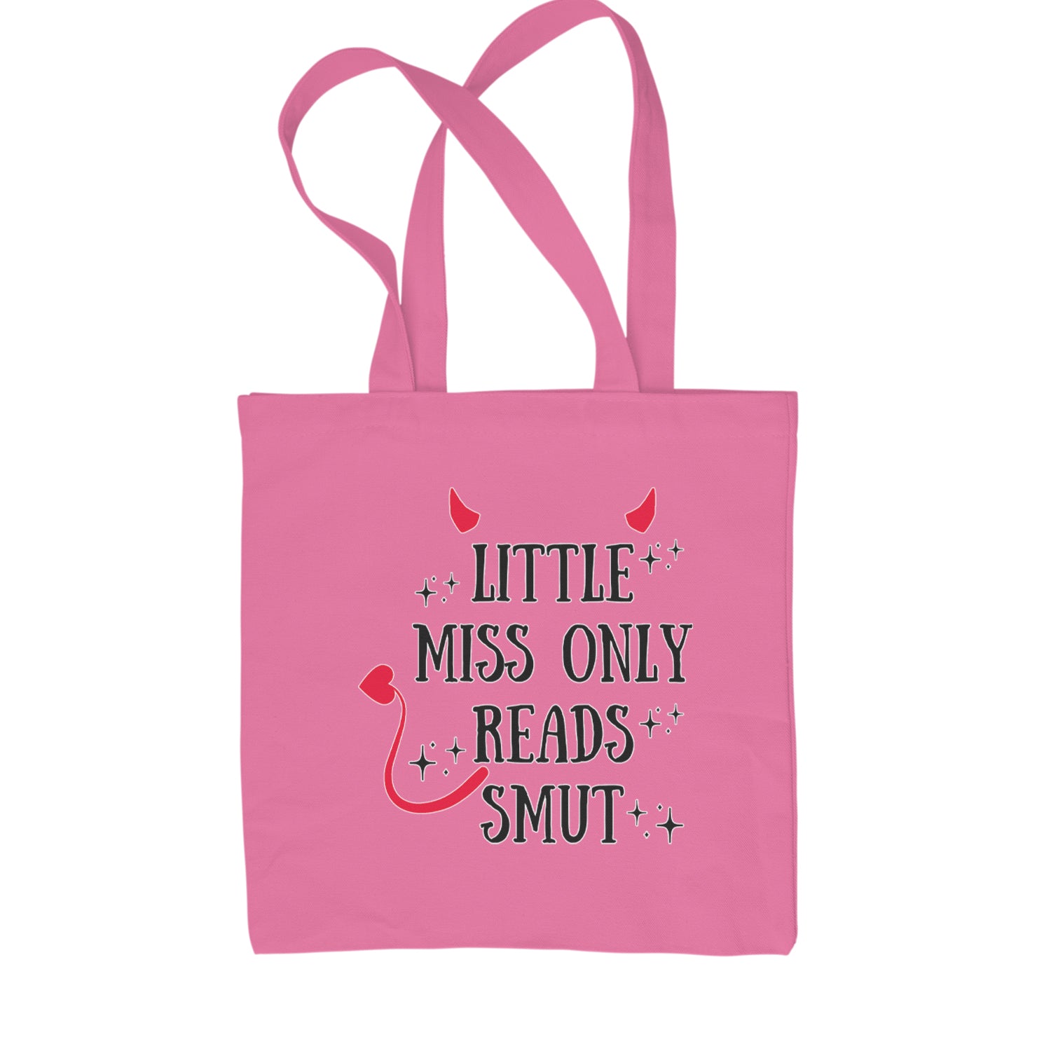 Little Miss Only Reads Smut Devilish Shopping Tote Bag Pink