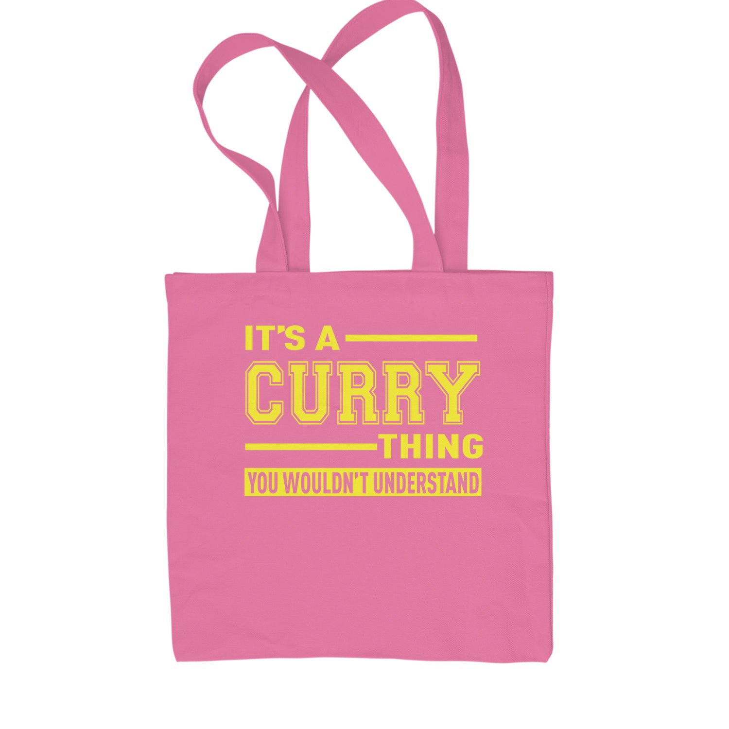 It's A Curry Thing, You Wouldn't Understand Basketball Shopping Tote Bag Pink