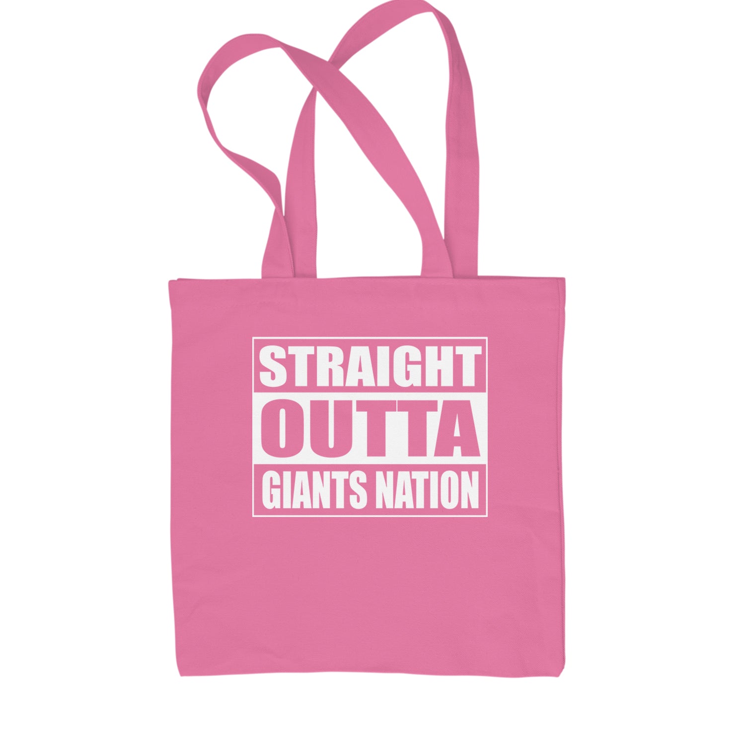 Straight Outta Giants Nation   Shopping Tote Bag Pink