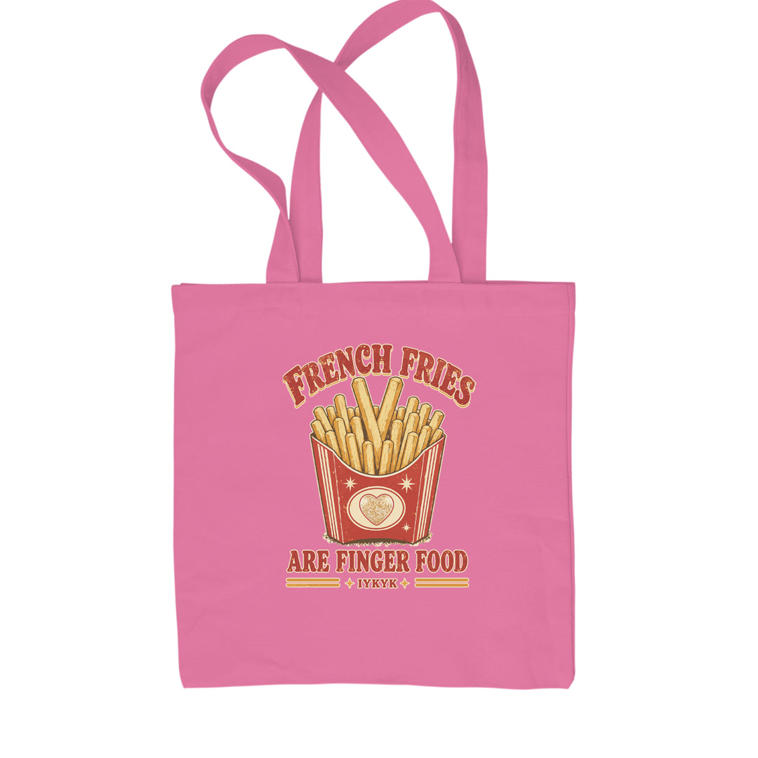 French Fries Are Finger Food IYKYK Shopping Tote Bag Pink