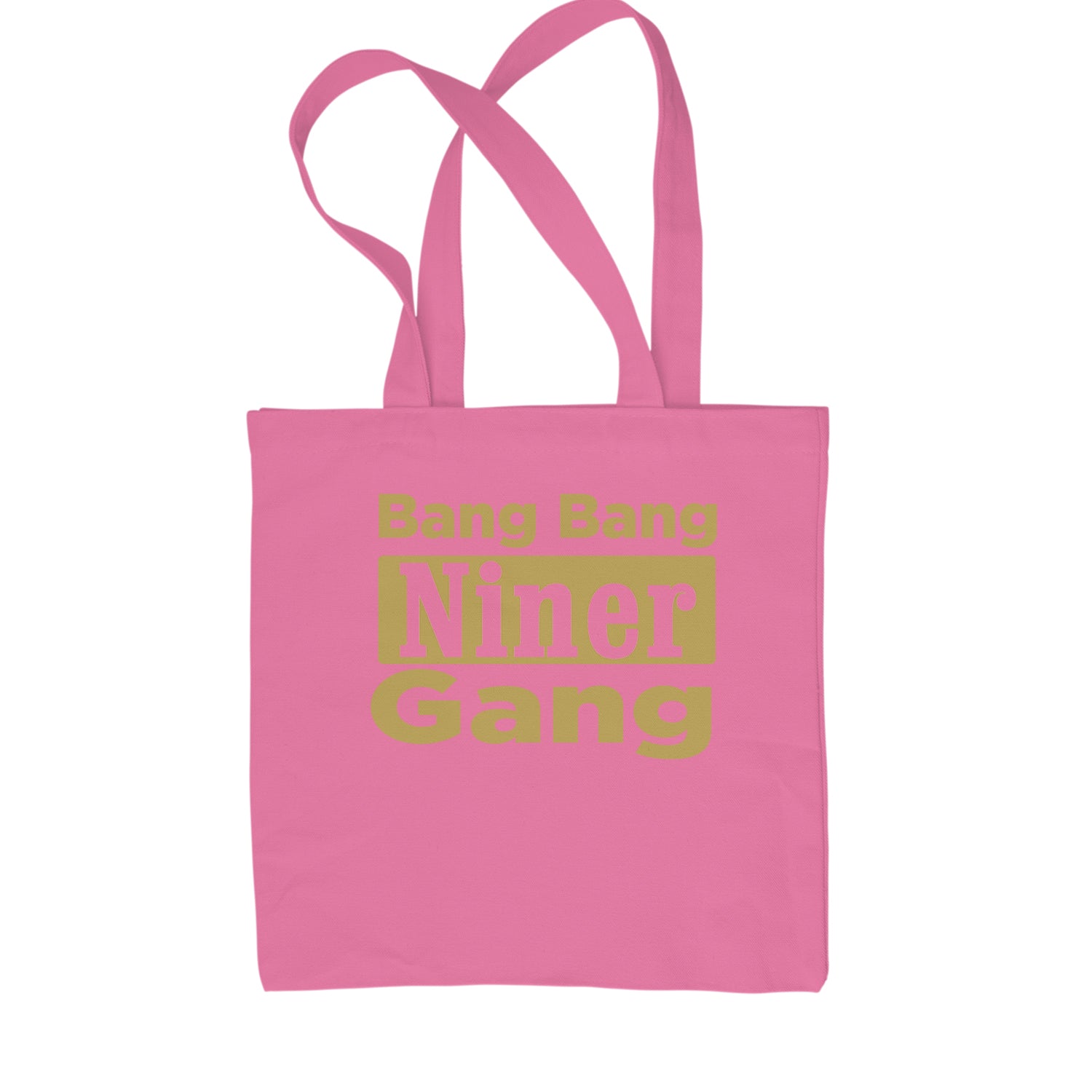 Bang Bang Niner Gang San Francisco Shopping Tote Bag Pink