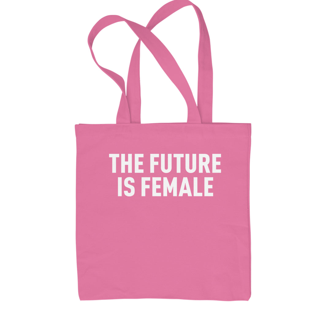 The Future Is Female Feminism  Shopping Tote Bag Pink