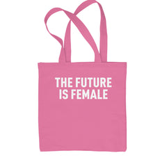 The Future Is Female Feminism  Shopping Tote Bag Pink
