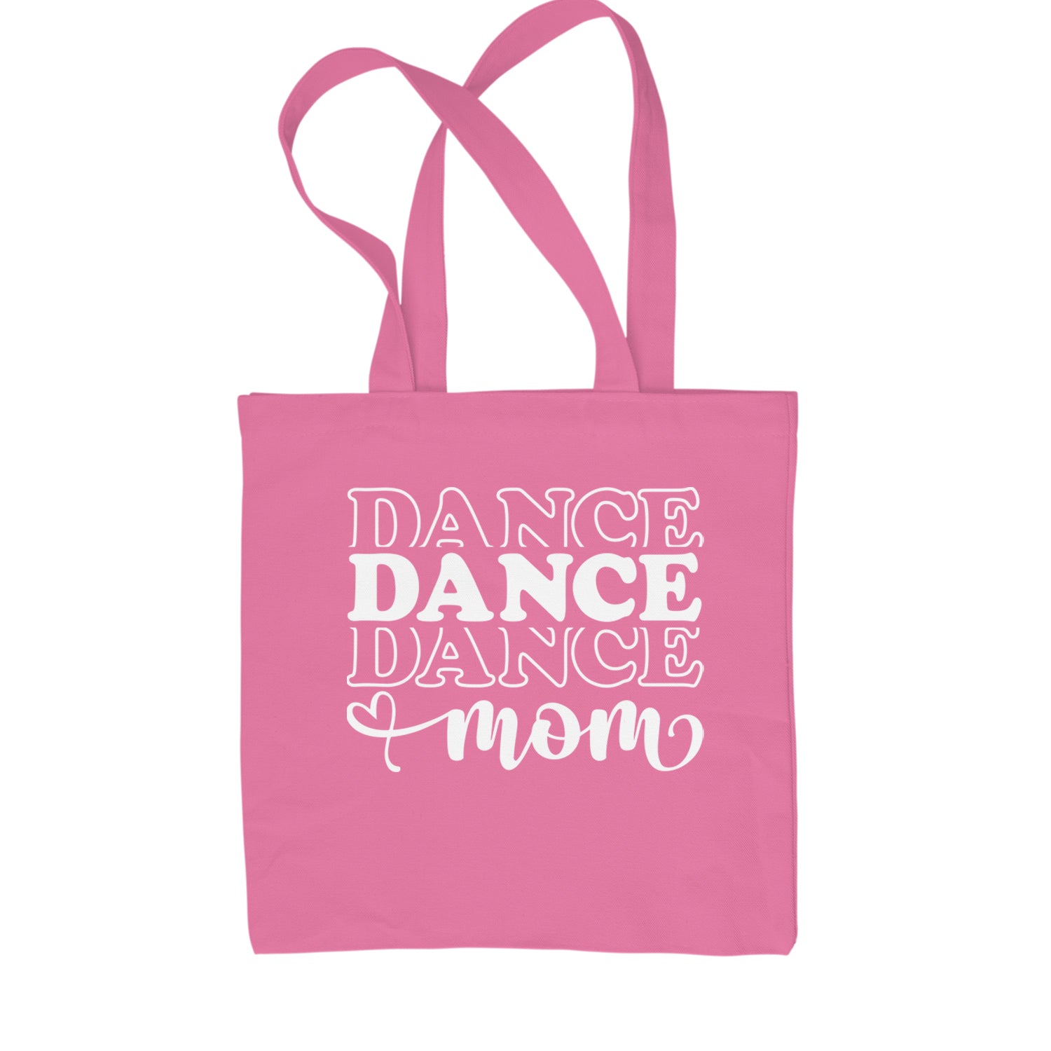 Dance Mom Shopping Tote Bag Pink