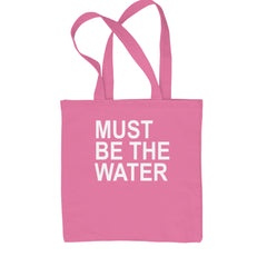 Must Be The Water Funny Racing Meme Shopping Tote Bag Pink