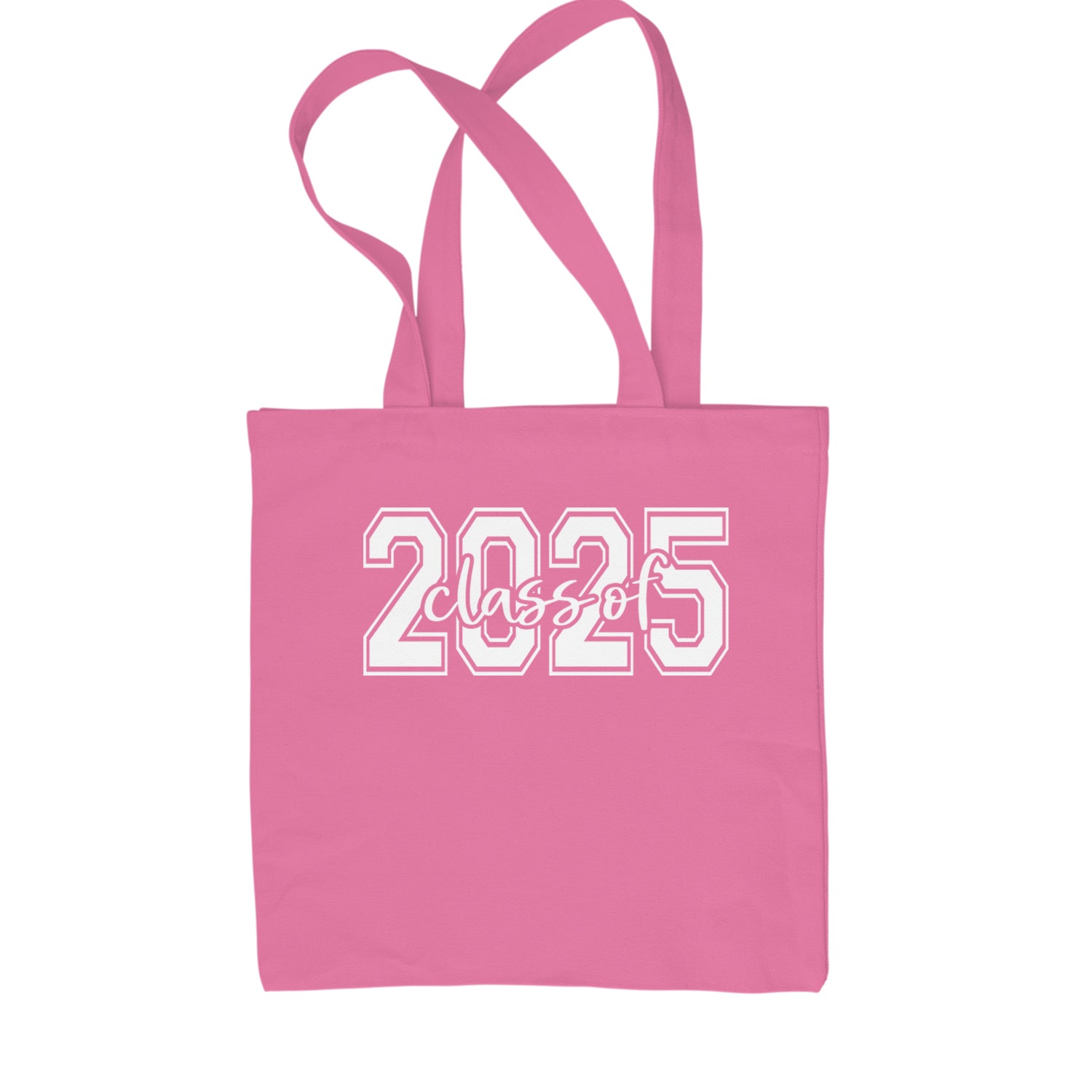 Class Of 2025 Graduation Shopping Tote Bag Pink