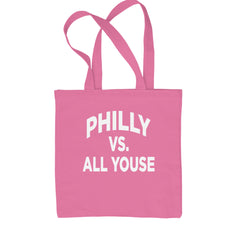Philly Vs. All Youse Philly Thing Shopping Tote Bag Pink