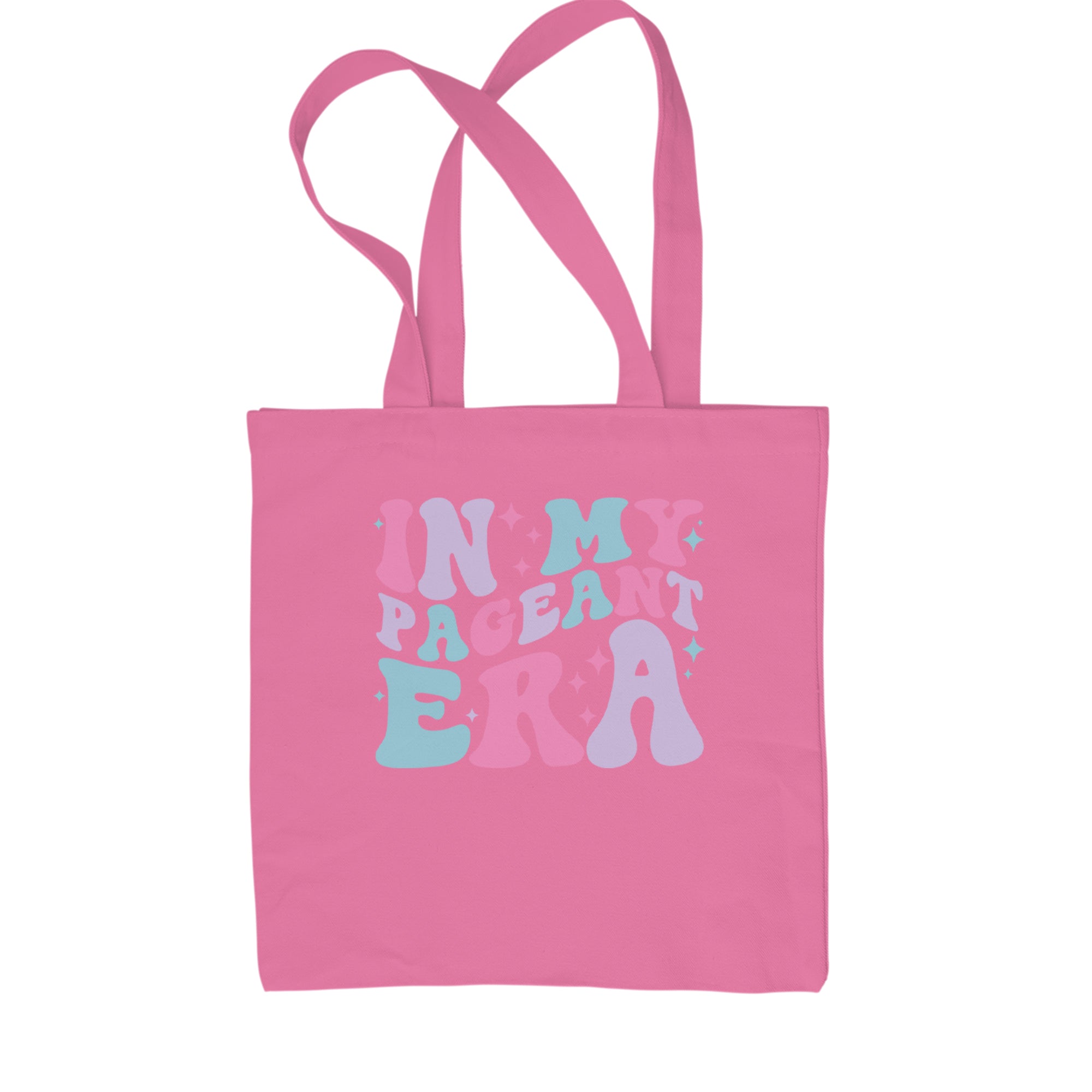 In My Pageant Era Shopping Tote Bag Pink