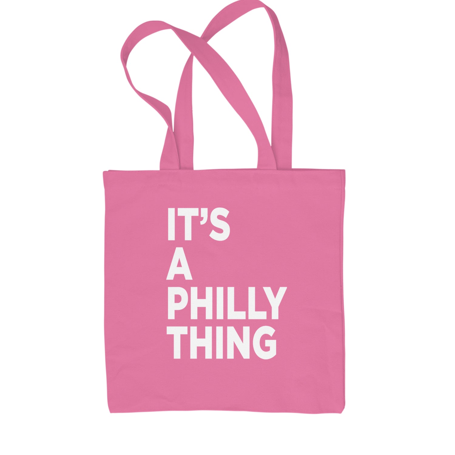 PHILLY It's A Philly Thing Shopping Tote Bag Pink