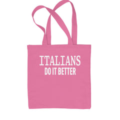 Italians Do It Better 80's Retro Celebration Shopping Tote Bag Pink